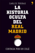 la historia oculta del real madrid-carles torras-9788499982427 la historia oculta del real madrid-carles torras-9788499982427