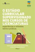 Descargar gratis ebooks pdf para computadora O ESTÁGIO CURRICULAR SUPERVISIONADO NOS CURSOS DE LICENCIATURAS
        EBOOK (edición en portugués) 9788546222827