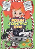 polizia scientifica teen (ebook)-9788826444727 polizia scientifica teen (ebook)-9788826444727