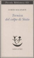 tecnica del colpo di stato-curzio malaparte-9788845926327 tecnica del colpo di stato-curzio malaparte-9788845926327