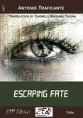 escaping fate (ebook)-9788865782927 escaping fate (ebook)-9788865782927