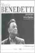 mario benedetti: poemas revelados, un hombre en imagenes y palabr as-eduardo longoni-9789500393027 mario benedetti: poemas revelados, un hombre en imagenes y palabr as-eduardo longoni-9789500393027