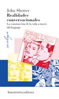 realidades conversacionales: la construccion de la vida a travesd el lenguaje-john shotter-9789505181827 realidades conversacionales: la construccion de la vida a travesd el lenguaje-john shotter-9789505181827