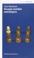 terapia familiar estrategica-cloe madanes-9789505182527 terapia familiar estrategica-cloe madanes-9789505182527