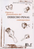 figuras y pensamientos del derecho penal contemporáneo-jose luis guzman dalbora-9789974708327 figuras y pensamientos del derecho penal contemporáneo-jose luis guzman dalbora-9789974708327