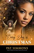 EVERY DAY IS CHRISTMAS  (edición en inglés)