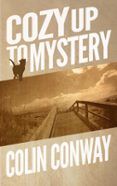 COZY UP TO MYSTERY  (edición en inglés)