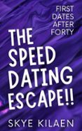 THE SPEED DATING ESCAPE  (edición en inglés)