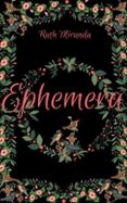 EPHEMERA