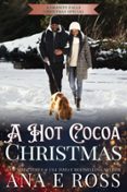 Descargar mp3 gratis A HOT COCOA CHRISTMAS: A GRANITE FALLS CHRISTMAS SPECIAL