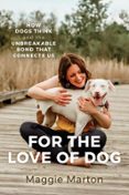 FOR THE LOVE OF DOG