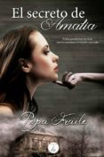 el secreto de amalia (ebook)-pepa fraile-2910018787573 el secreto de amalia (ebook)-pepa fraile-2910018787573