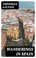 Ebook gratis descargar pdf portugues WANDERINGS IN SPAIN