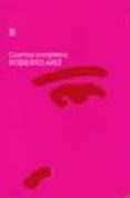 cuentos completos-roberto arlt-9789500392433 cuentos completos-roberto arlt-9789500392433