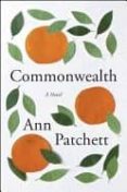 commonwealth-ann patchett-9780062666437 commonwealth-ann patchett-9780062666437