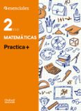 esenciales practica + matematicas 2º eso ce-9780190502737 esenciales practica + matematicas 2º eso ce-9780190502737