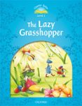 classic tales 1. the lazy grasshopper (+ mp3) (classic tales second edition)-9780194004237 classic tales 1. the lazy grasshopper (+ mp3) (classic tales second edition)-9780194004237