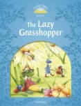 classic tales 1 the lazy grasshopper pack-9780194239837 classic tales 1 the lazy grasshopper pack-9780194239837