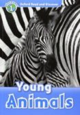 oxford read & discover1 young animals pk-9780194646437 oxford read & discover1 young animals pk-9780194646437