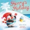 henry s holiday-gilliam shields-9780230736337 henry s holiday-gilliam shields-9780230736337