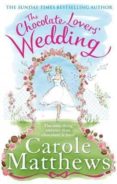 the chocolate lovers wedding-carole matthews-9780751560237 the chocolate lovers wedding-carole matthews-9780751560237