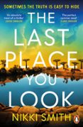 THE LAST PLACE YOU LOOK
