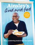 Descargar google books pdf mac AINSLEY’S GOOD MOOD FOOD
         (edición en inglés) 9781473597037