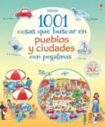1001 cosas buscar pueblos y ciudades con pegatinas-9781474908337 1001 cosas buscar pueblos y ciudades con pegatinas-9781474908337