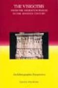 the visigoths: from the migration period to the seventh century: an ethnographic perspective-peter heather-9781843830337 the visigoths: from the migration period to the seventh century: an ethnographic perspective-peter heather-9781843830337