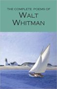 the complete poems of walt whitman-walt whitman-9781853264337 the complete poems of walt whitman-walt whitman-9781853264337