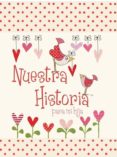 nuestra historia, para mi hija-9781907048937 nuestra historia, para mi hija-9781907048937