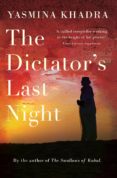 the dictator s last night-yasmina khadra-9781910477137 the dictator s last night-yasmina khadra-9781910477137