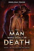 THE MAN WHO DEALT IN DEATH  (edición en inglés)