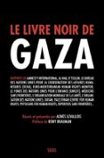 Descargar libros de texto sin formato de Google LE LIVRE NOIR DE GAZA  (edición en francés)