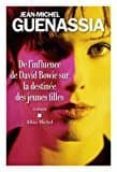 de l influence de david bowie sur la destinée des jeunes filles-jean-michel guenassia-9782226399137 de l influence de david bowie sur la destinée des jeunes filles-jean-michel guenassia-9782226399137