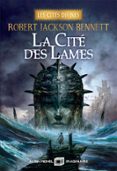 LA CITÉ DES LAMES - LES CITÉS DIVINES - TOME 2  (edición en francés)