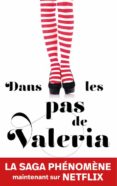 DANS LES PAS DE VALERIA-10038709-otro-formato