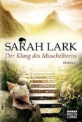 der klang des muschelhorns-sarah lark-9783404173037 der klang des muschelhorns-sarah lark-9783404173037