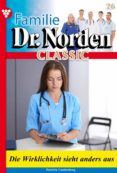 Descargas gratuitas de libros de texto de libros electrónicos FAMILIE DR. NORDEN CLASSIC 26 – ARZTROMAN (Literatura española) de PATRICIA VANDENBERG 9783740957537