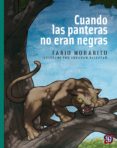 cuando las panteras no eran negras (ebook)-fabio morabito-9786071617637 cuando las panteras no eran negras (ebook)-fabio morabito-9786071617637