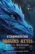 O CHAMADO DOS DRAGÕES AZUIS  (edición en portugués)