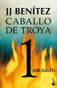 jerusalen (caballo de troya 1)-j. j. benitez-9788408042037 jerusalen (caballo de troya 1)-j. j. benitez-9788408042037