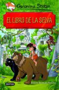 grandes historias : el libro de la selva-geronimo stilton-9788408102137 grandes historias : el libro de la selva-geronimo stilton-9788408102137