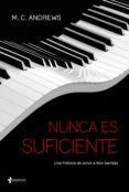 nunca es suficiente (ebook)-m. c. andrews-9788408132837 nunca es suficiente (ebook)-m. c. andrews-9788408132837