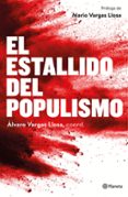 el estallido del populismo-alvaro vargas llosa-9788408172437 el estallido del populismo-alvaro vargas llosa-9788408172437