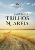 Descargar Ebook epub gratis TRILHOS N`AREIA 9788411893237 de KANDIMBLÉ (Literatura española) iBook