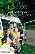 las amigas de ojos oscuros-judith lennox-9788415140337 las amigas de ojos oscuros-judith lennox-9788415140337
