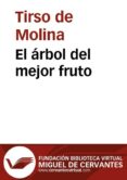 el árbol del mejor fruto (ebook)-tirso de molina-9788415219637 el árbol del mejor fruto (ebook)-tirso de molina-9788415219637