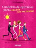 cuaderno ejercicios para convivir con los demas-odile duplessis-9788415322337 cuaderno ejercicios para convivir con los demas-odile duplessis-9788415322337