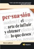 persuasión (ebook)-dave lakhani-9788415505037 persuasión (ebook)-dave lakhani-9788415505037